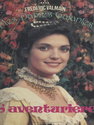 cover image of Mes dames galantes (5). L'aventurière